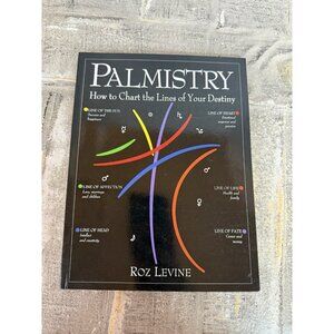ROZ LEVINE PALMISTRY HOW TO CHART THE LINES OF YOUR DESTINY